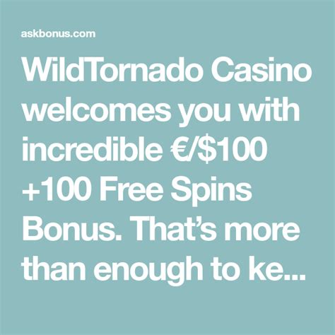 Wildtornado Casino Bonus