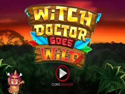 Witch Doctor Goes Wild Review 2024