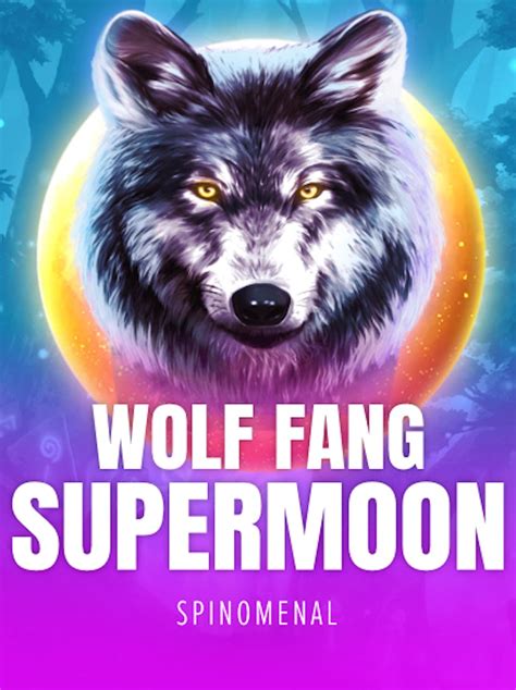 Wolf Fang Supermoon Betsson