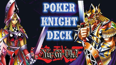Yugioh Poker Knight Deck